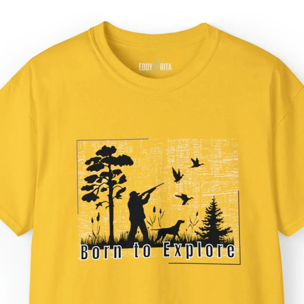 Born to Explore Hunting Man Men's Tee - Adventurous Outdoor Graphic Shirt